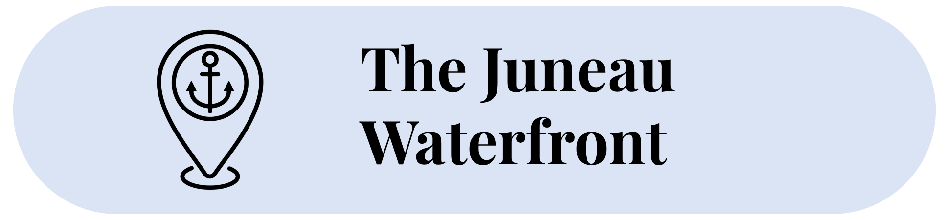 The Juneau Waterfront